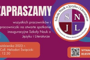 Zaproszenie na spotkanie inauguracyjne w Szkole Nauk o Języku i Literaturze