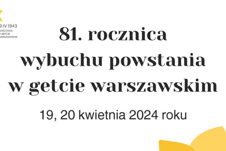 Obchody 81. rocznicy wybuchu powstania w getcie warszawskim, 19-20 kwietnia br.