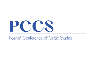 Konferencja: „5th Poznań Conference of Celtic Studies”, 8-9 lipca 2024