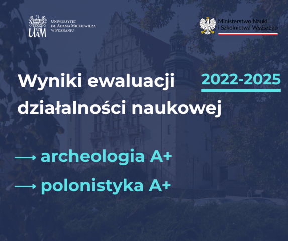 Ewaluacja 2022–2025: kategoria A+ dla polonistyki UAM .